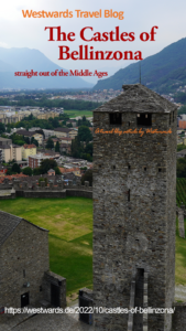 The Castles of Bellinzona - Pin it for later - Westwards Travel Blog